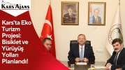 Kars'ta Eko Turizm Projesi: Bisiklet ve Yürüyüş Yolları Planlandı!
