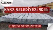 Kars Belediyesi'nden 311 yeni çöp konteyneri müjdesi.