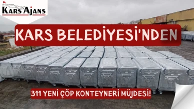 Kars Belediyesi'nden 311 yeni çöp konteyneri müjdesi.
