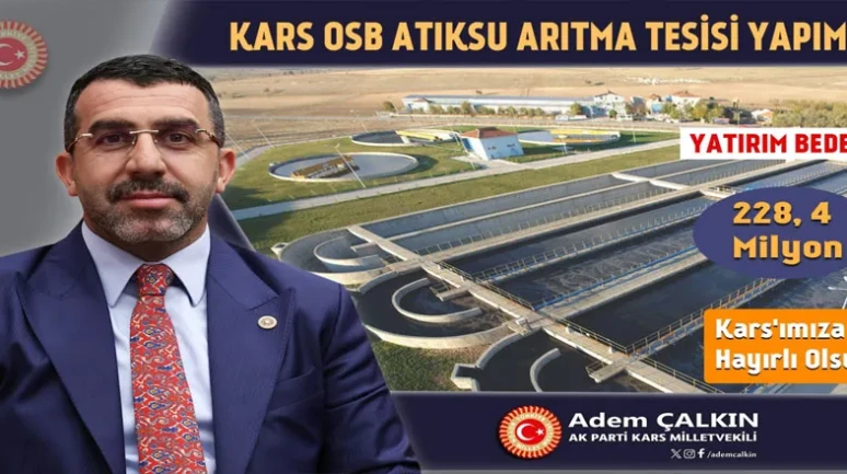 Milletvekili Çalkın: ''Kars OSB’ye 228,4 Milyonluk Yatırım yapılacak!''
