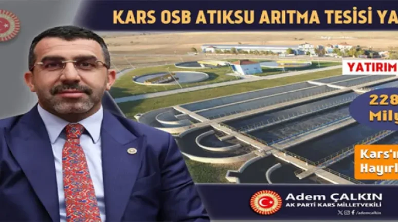 Milletvekili Çalkın: ''Kars OSB’ye 228,4 Milyonluk Yatırım yapılacak!''